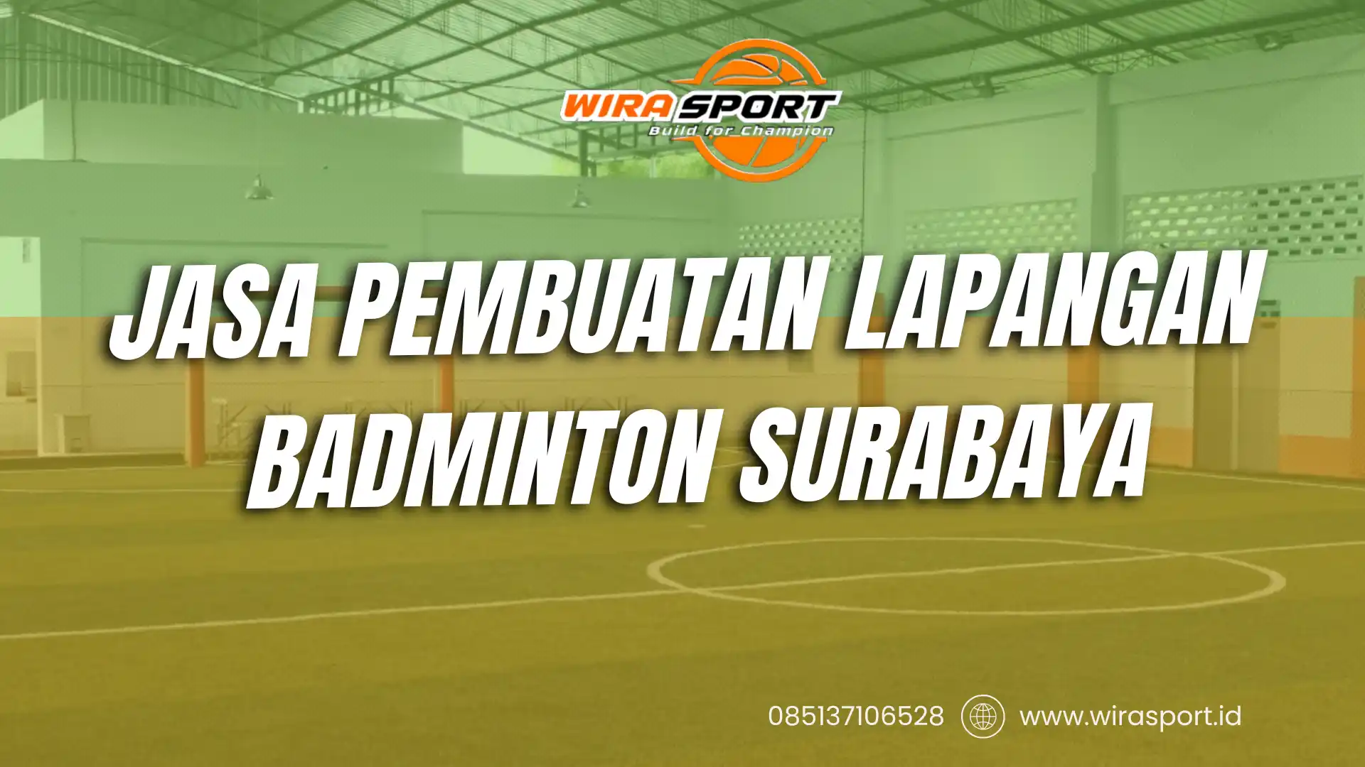 jasa-pembuatan-lapangan-badminton-surabaya-profesional-wirasport