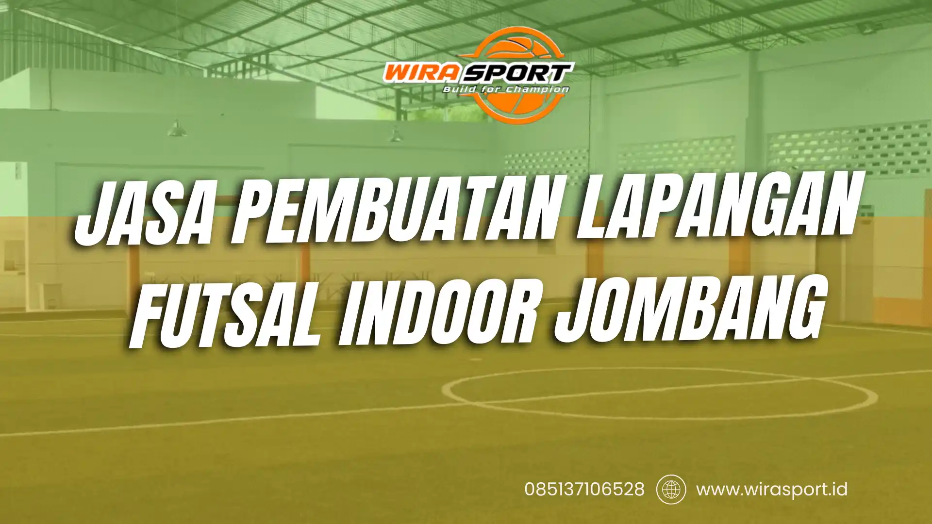 jasa-pembuatan-lapangan-futsal-indoor-jombang-terbaik-wirasport