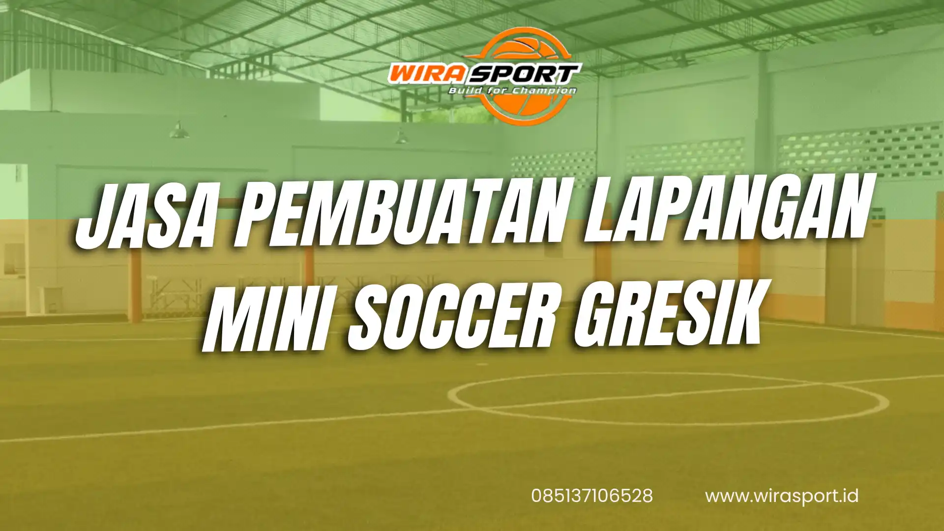 jasa-pembuatan-lapangan-mini-soccer-gresik-terbaik-wirasport