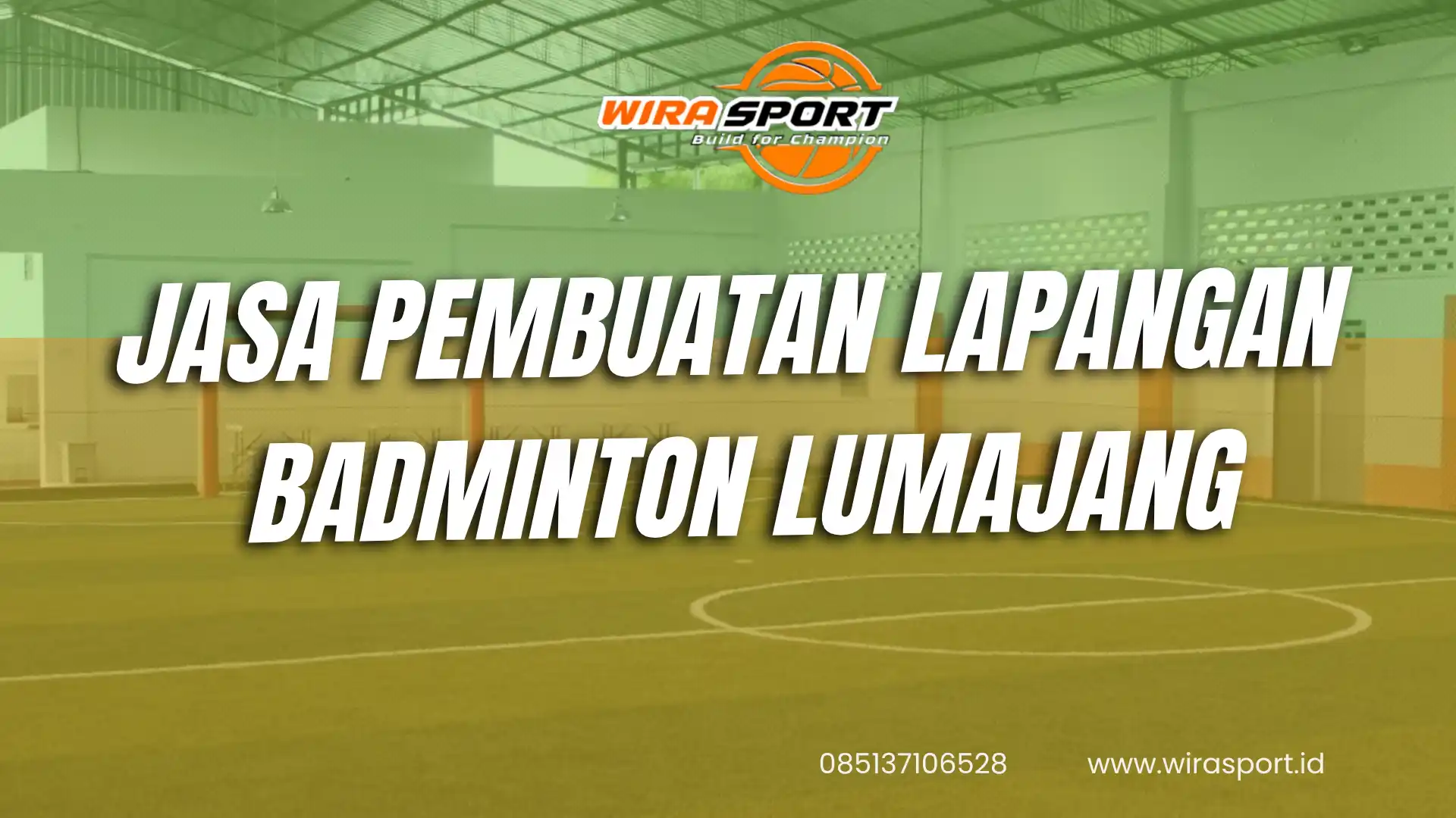 jasa-pembuatan-lapangan-badminton-lumajang-terbaik-wirasport