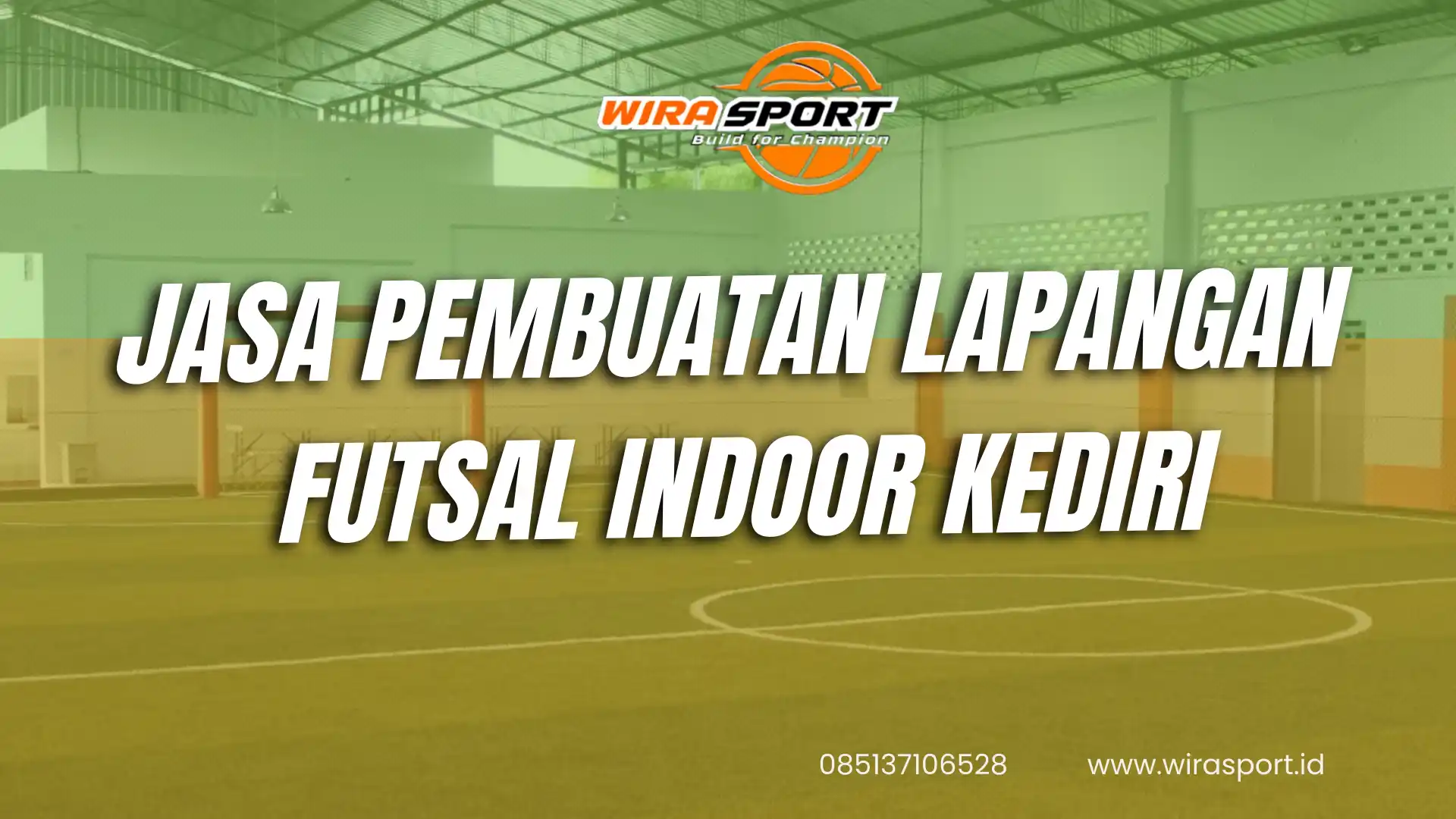 jasa-pembuatan-lapangan-futsal-indoor-kediri-terbaik-wirasport