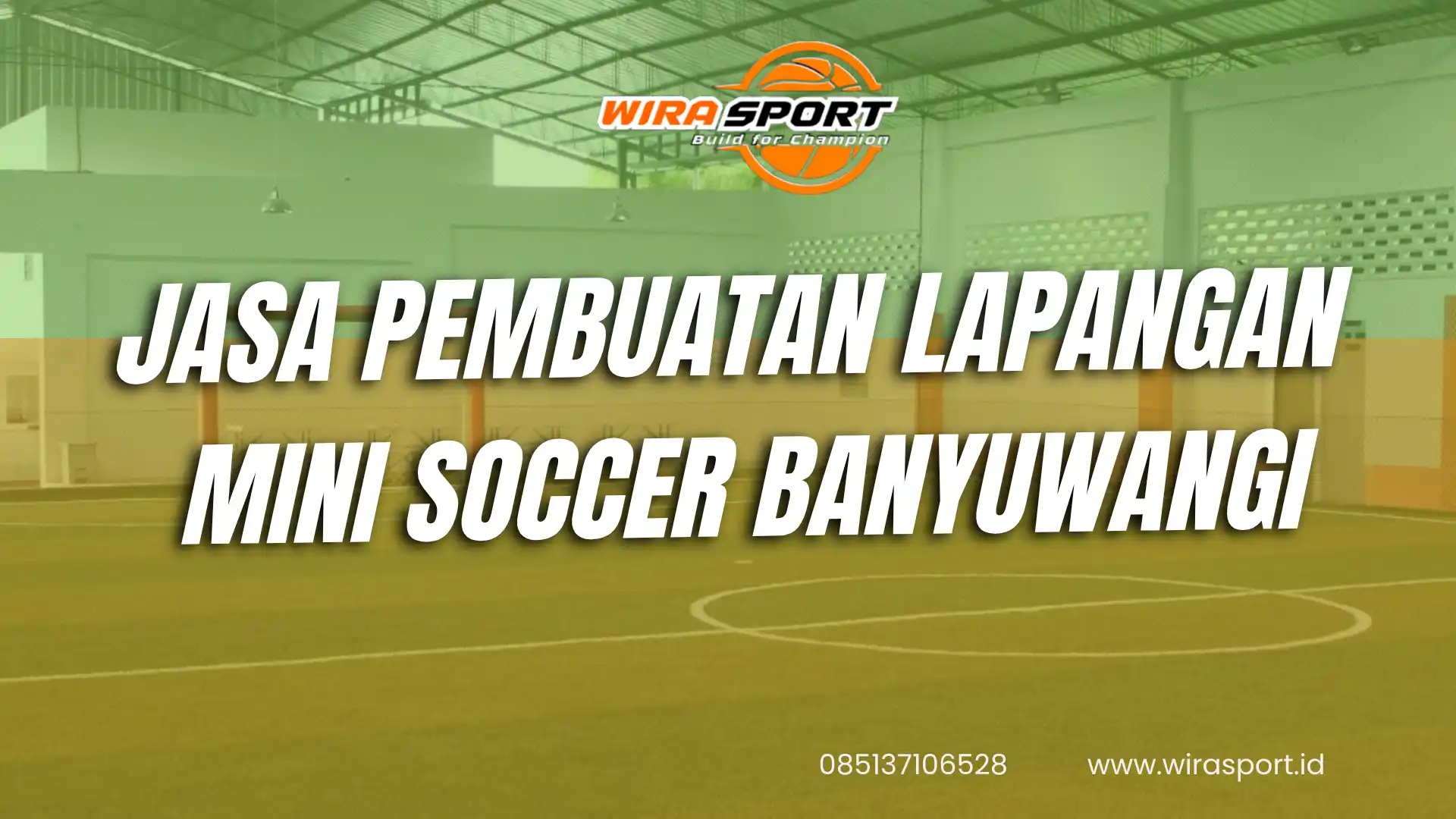 jasa-pembuatan-lapangan-mini-soccer-banyuwangi-terbaik-wirasport