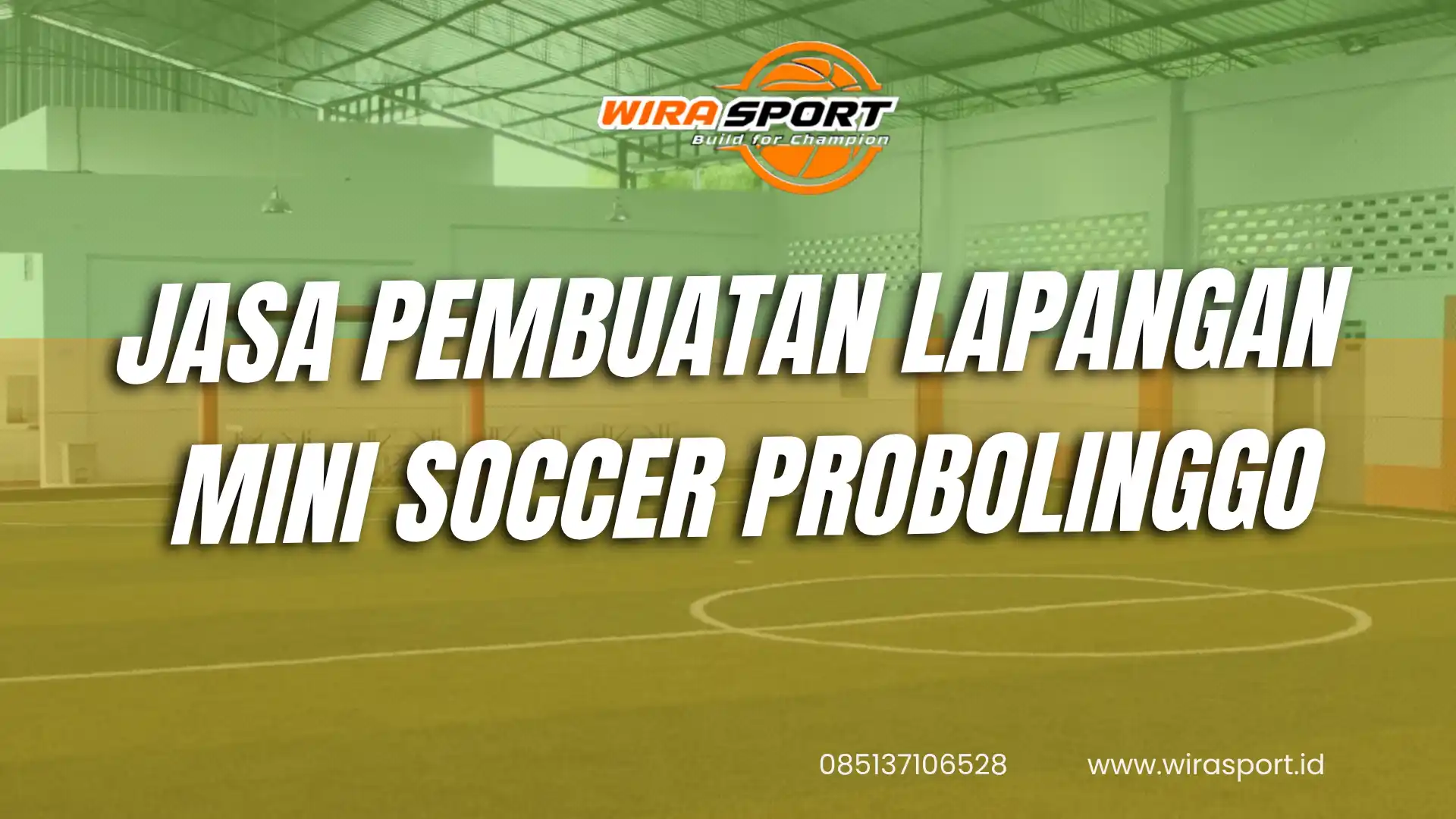 jasa-pembuatan-lapangan-mini-soccer-probolinggo-terbaik-wirasport