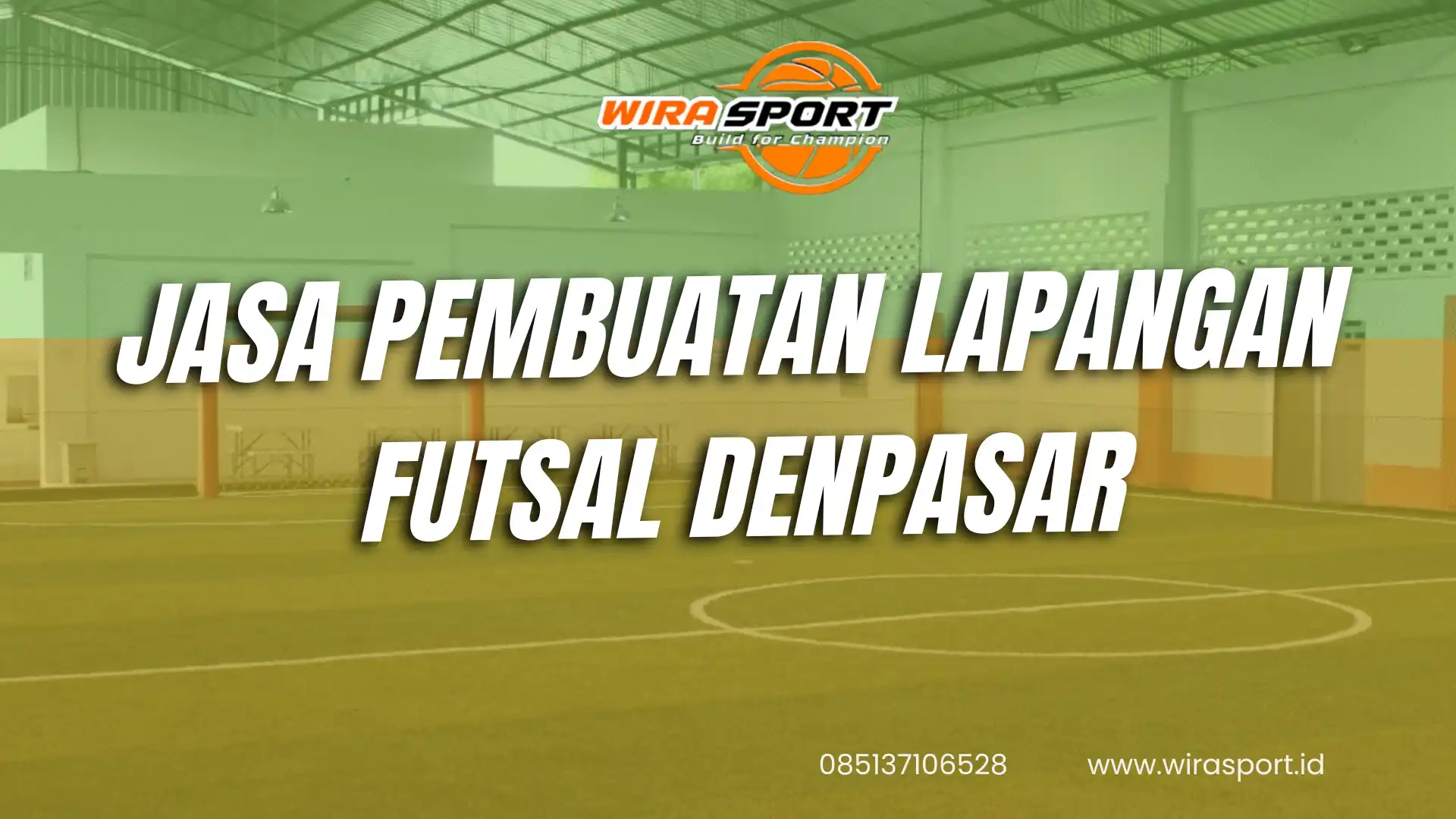jasa-pembuatan-lapangan-futsal-denpasar-bali-terbaik-wirasport