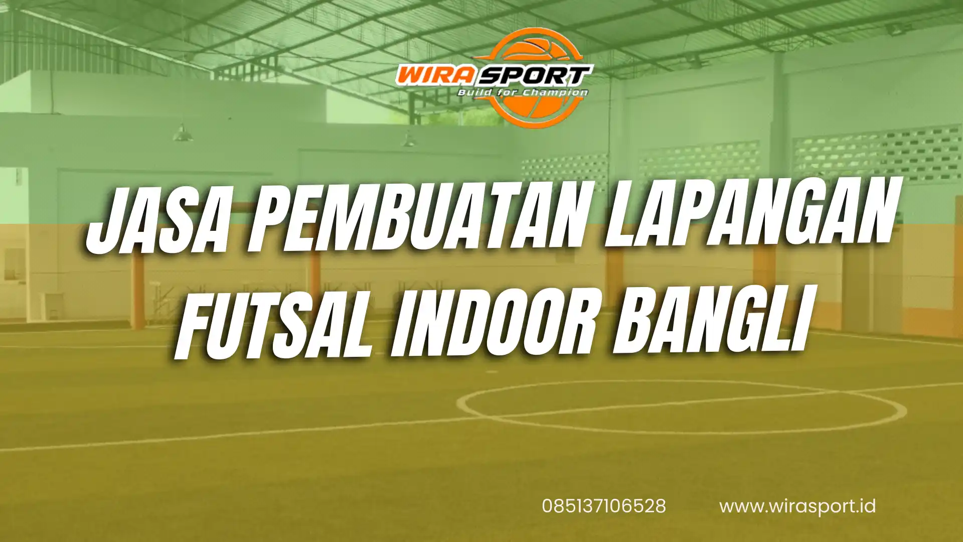 jasa-pembuatan-lapangan-futsal-indoor-bangli-bali-terbaik-wirasport