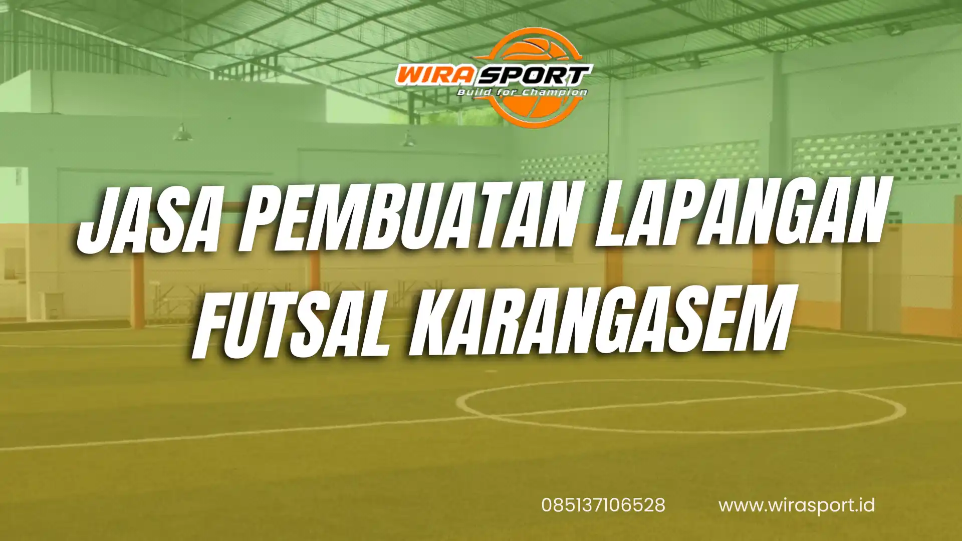 jasa-pembuatan-lapangan-futsal-karangasem-bali-terbaik-wirasport