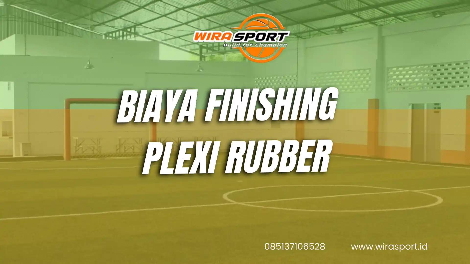biaya-finishing-plexi-rubber-wirasport