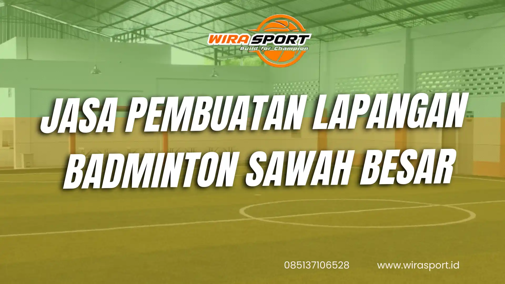 jasa-pembuatan-lapangan-badminton-sawah-besar-jakarta-wirasport
