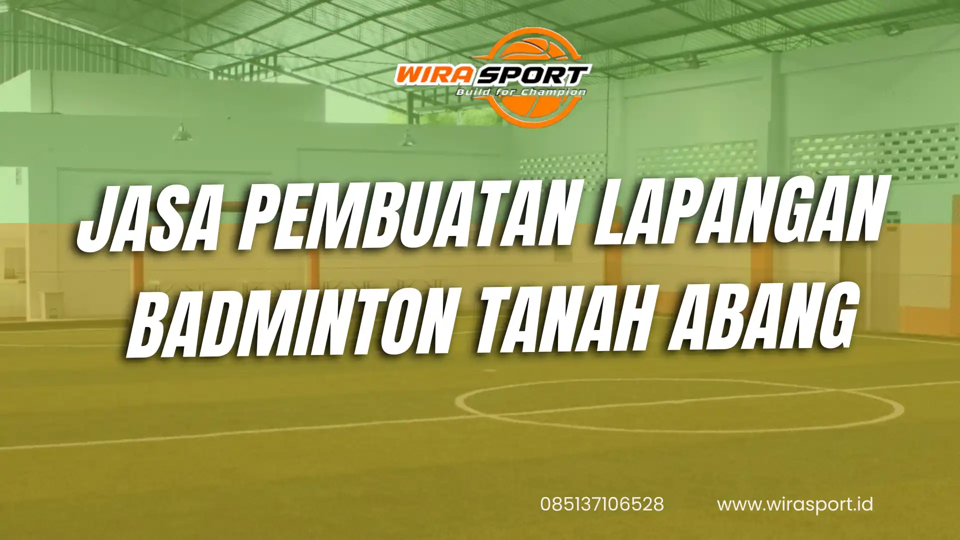 jasa-pembuatan-lapangan-badminton-tanah-abang-jakarta-wirasport