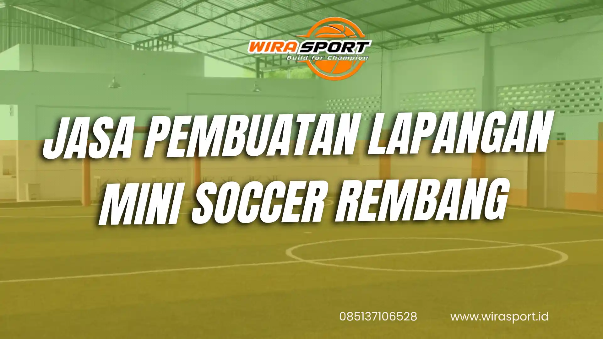 jasa-pembuatan-lapangan-mini-soccer-rembang-terbaik-wirasport