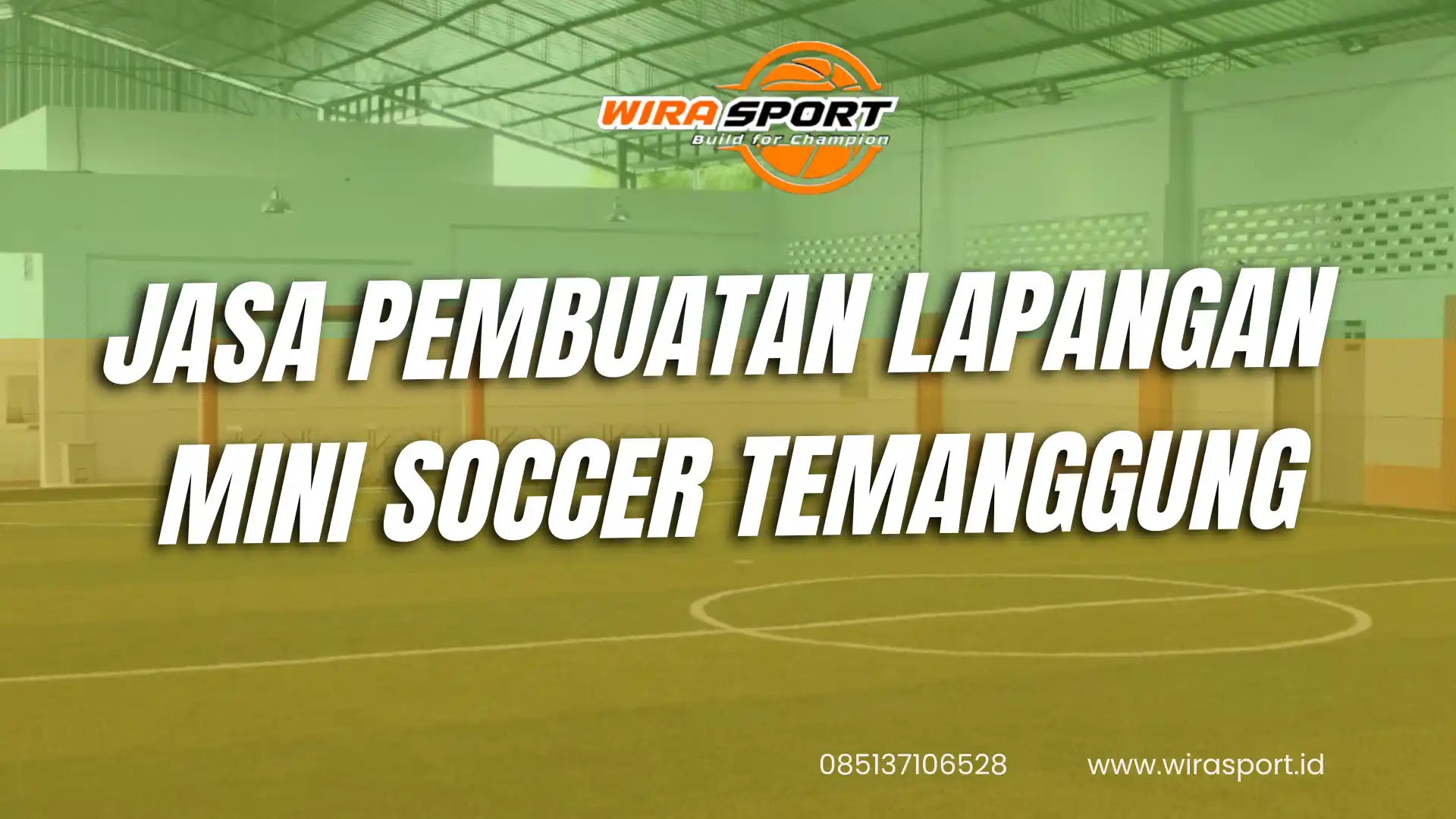 jasa-pembuatan-lapangan-mini-soccer-temanggung-terbaik-wirasport