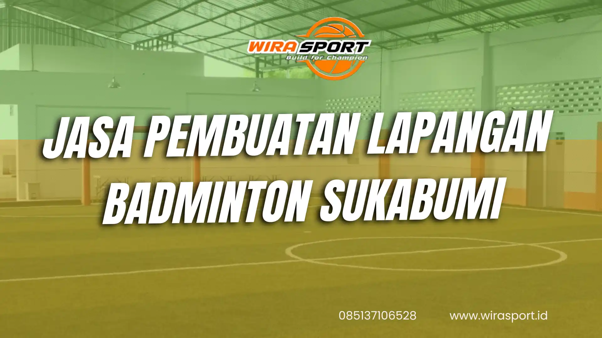 jasa-pembuatan-lapangan-badminton-sukabumi-terbaik-wirasport