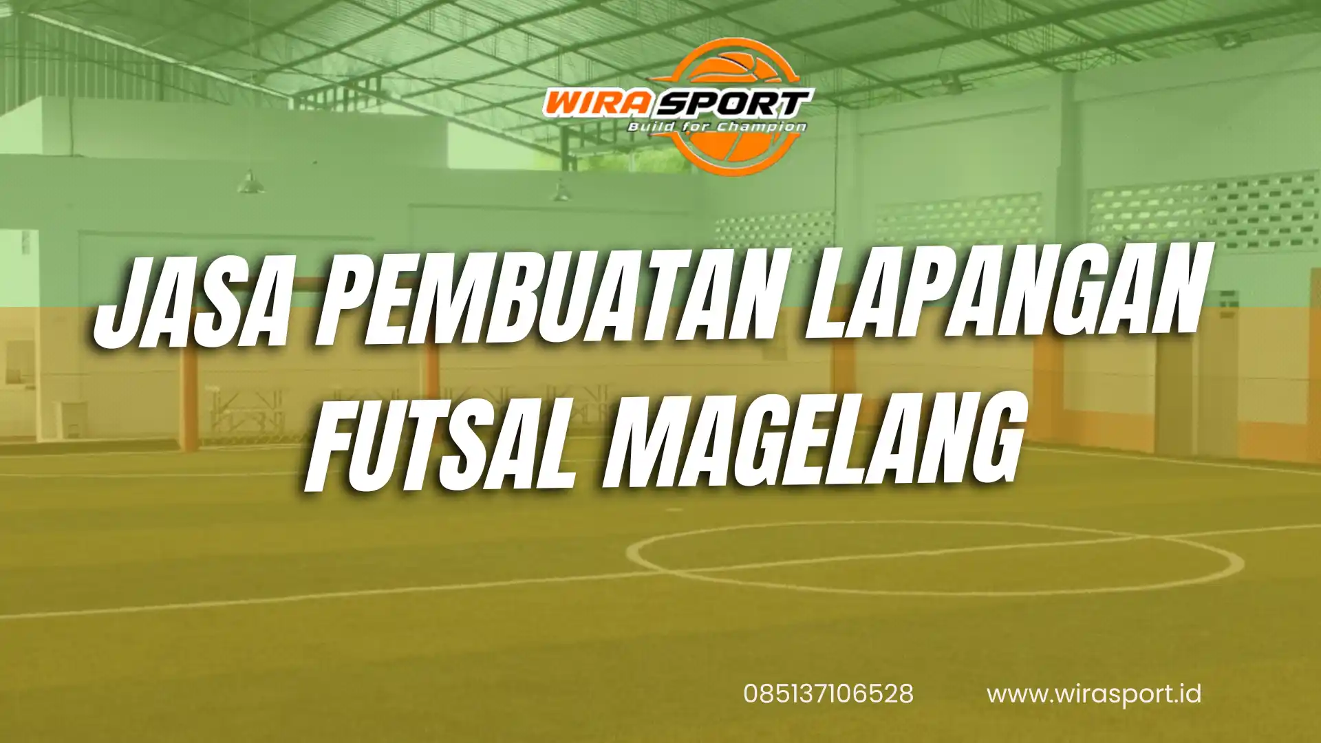 jasa-pembuatan-lapangan-futsal-magelang-terbaik-wirasport