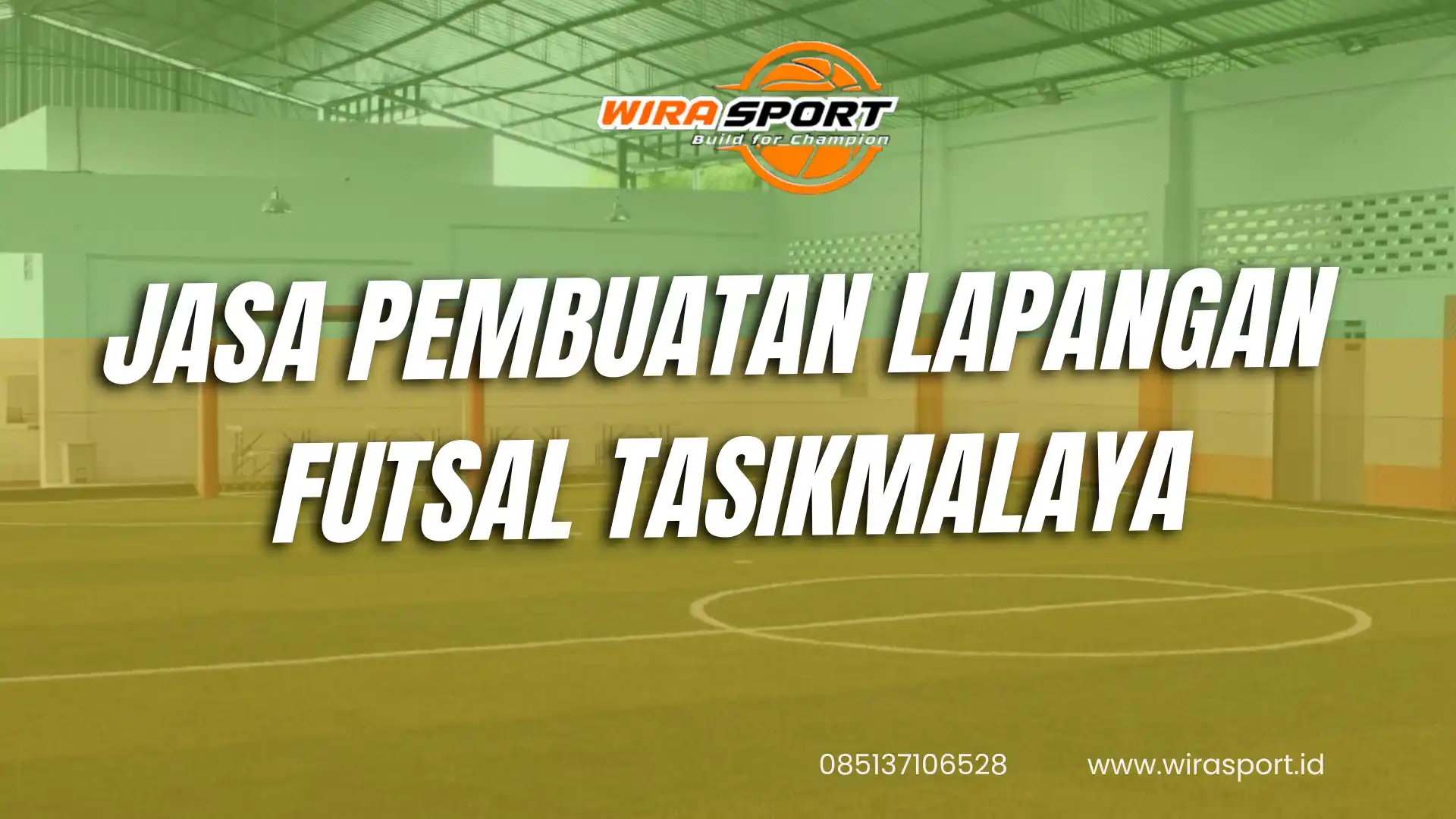 jasa-pembuatan-lapangan-futsal-tasikmalaya-terbaik-wirasport