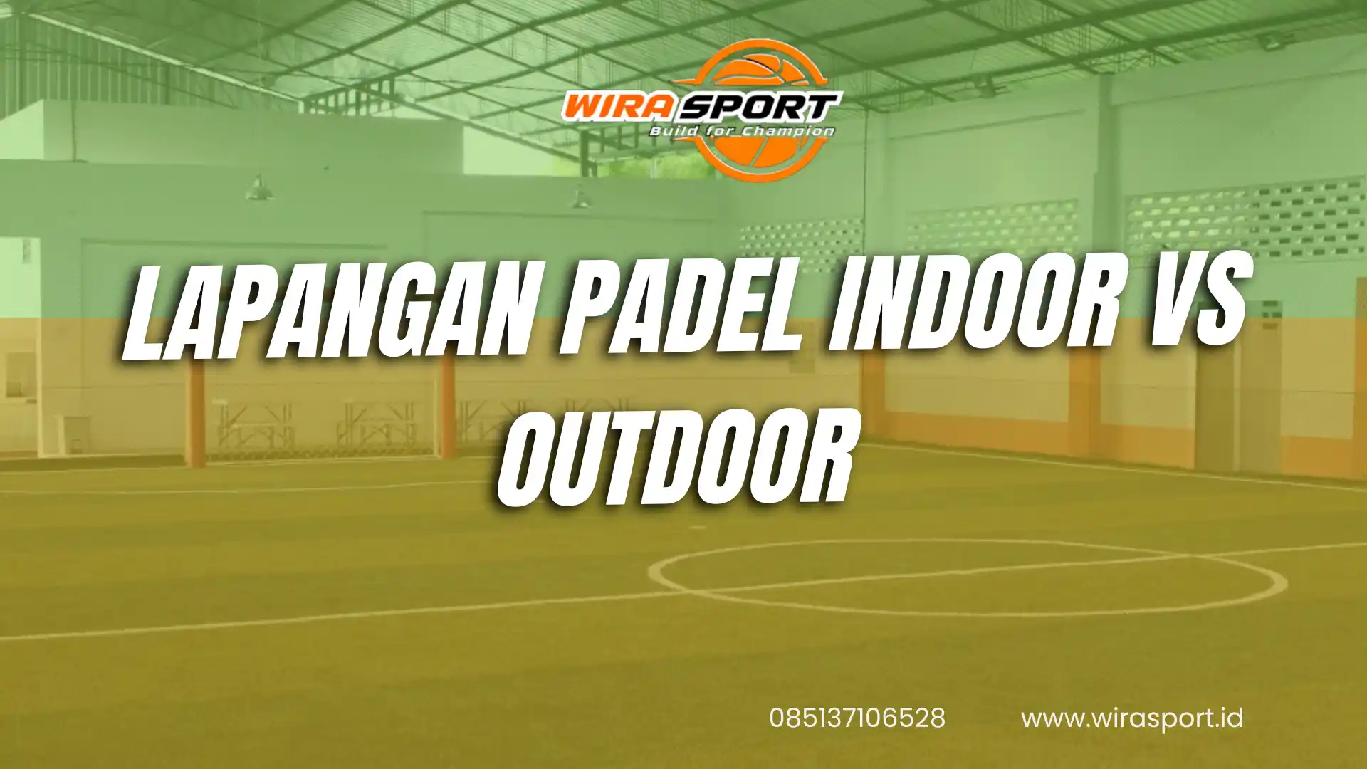 lapangan-padel-indoor-vs-outdoor-secara-teknis-dan-dampak-bisnis
