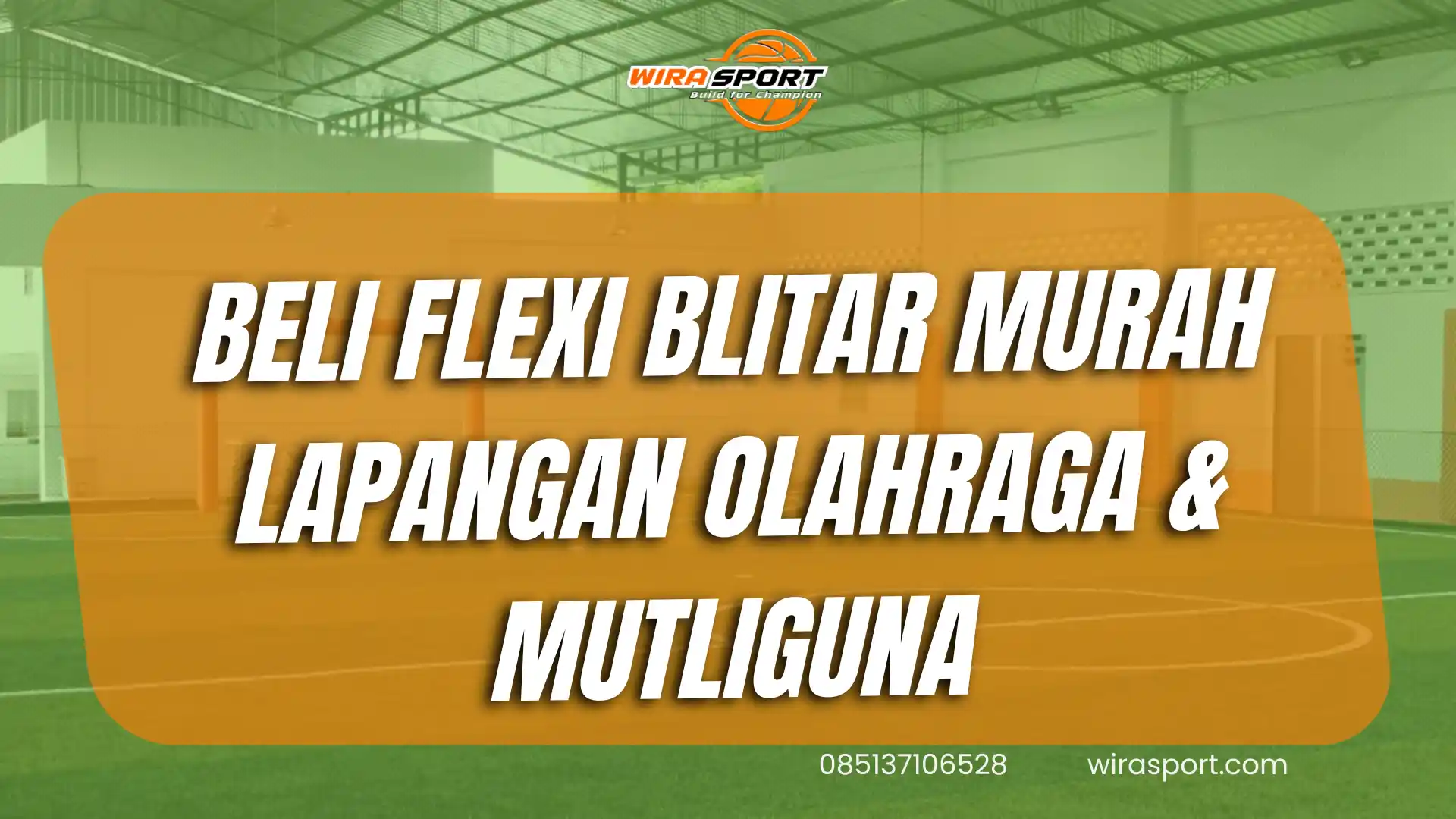 beli-flexi-blitar-murah-untuk-lapangan-olahraga-dan-multiguna-wirasport
