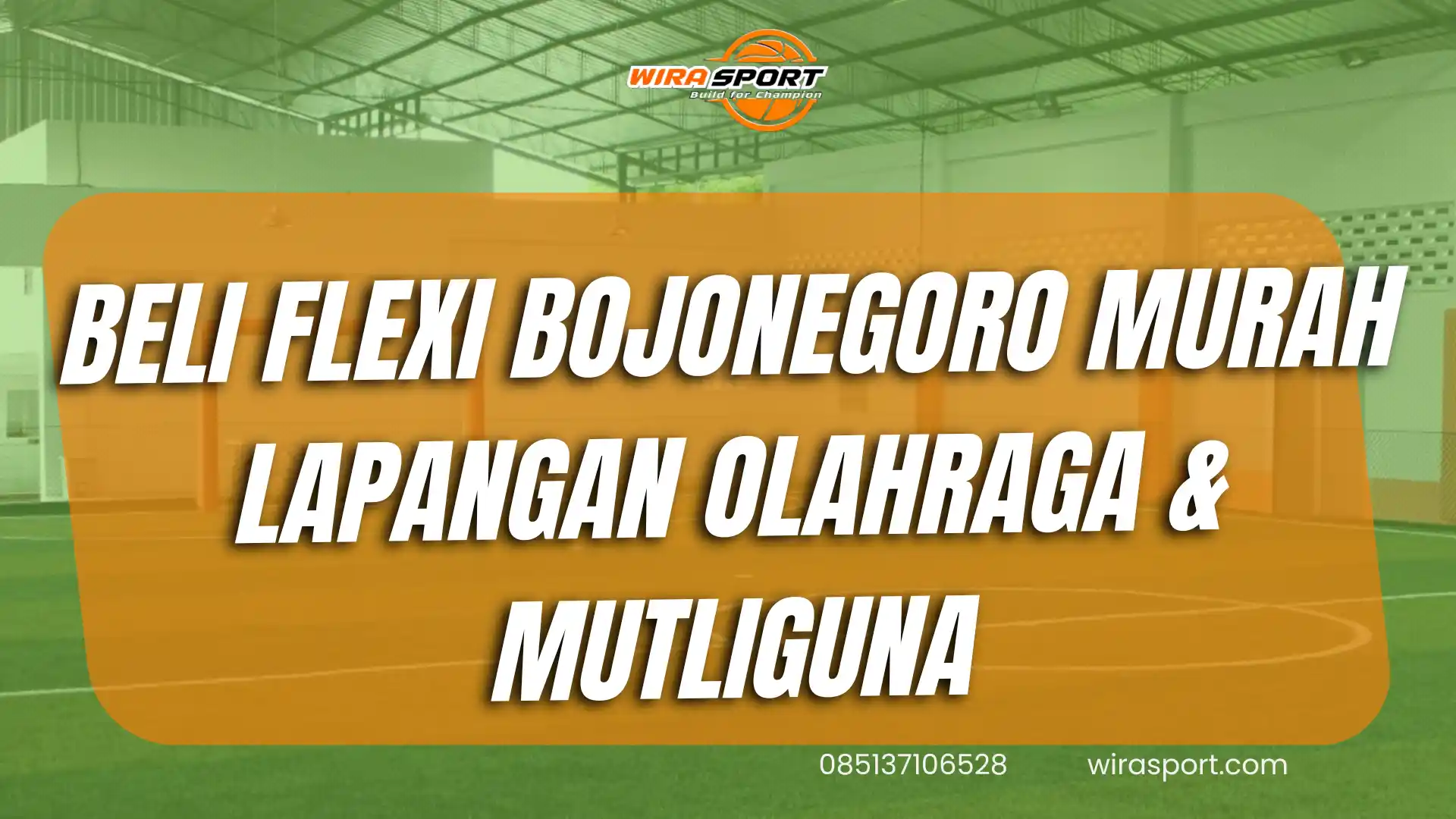 beli-flexi-bojonegoro-murah-untuk-lapangan-olahraga-dan-multiguna-wirasport