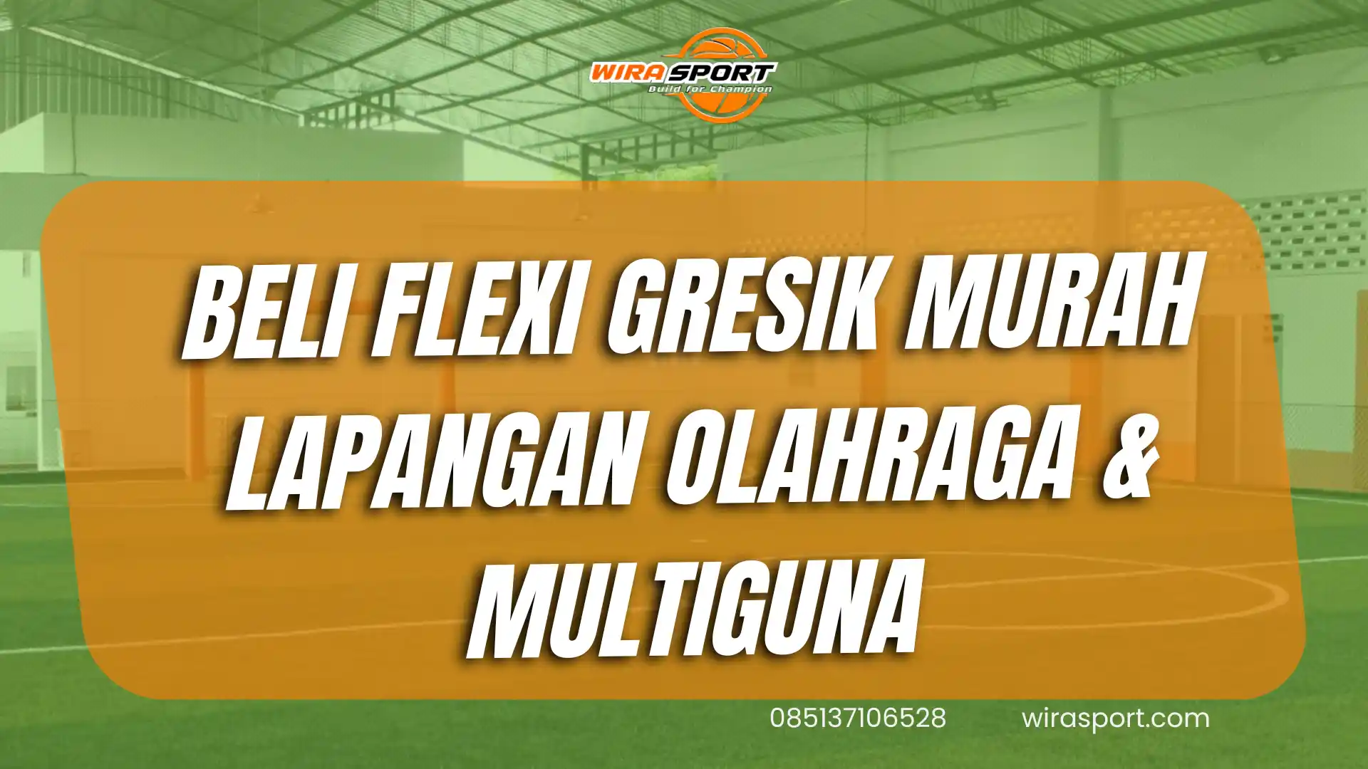 beli-flexi-gresik-murah-untuk-lapangan-olahraga-dan-multiguna-wirasport