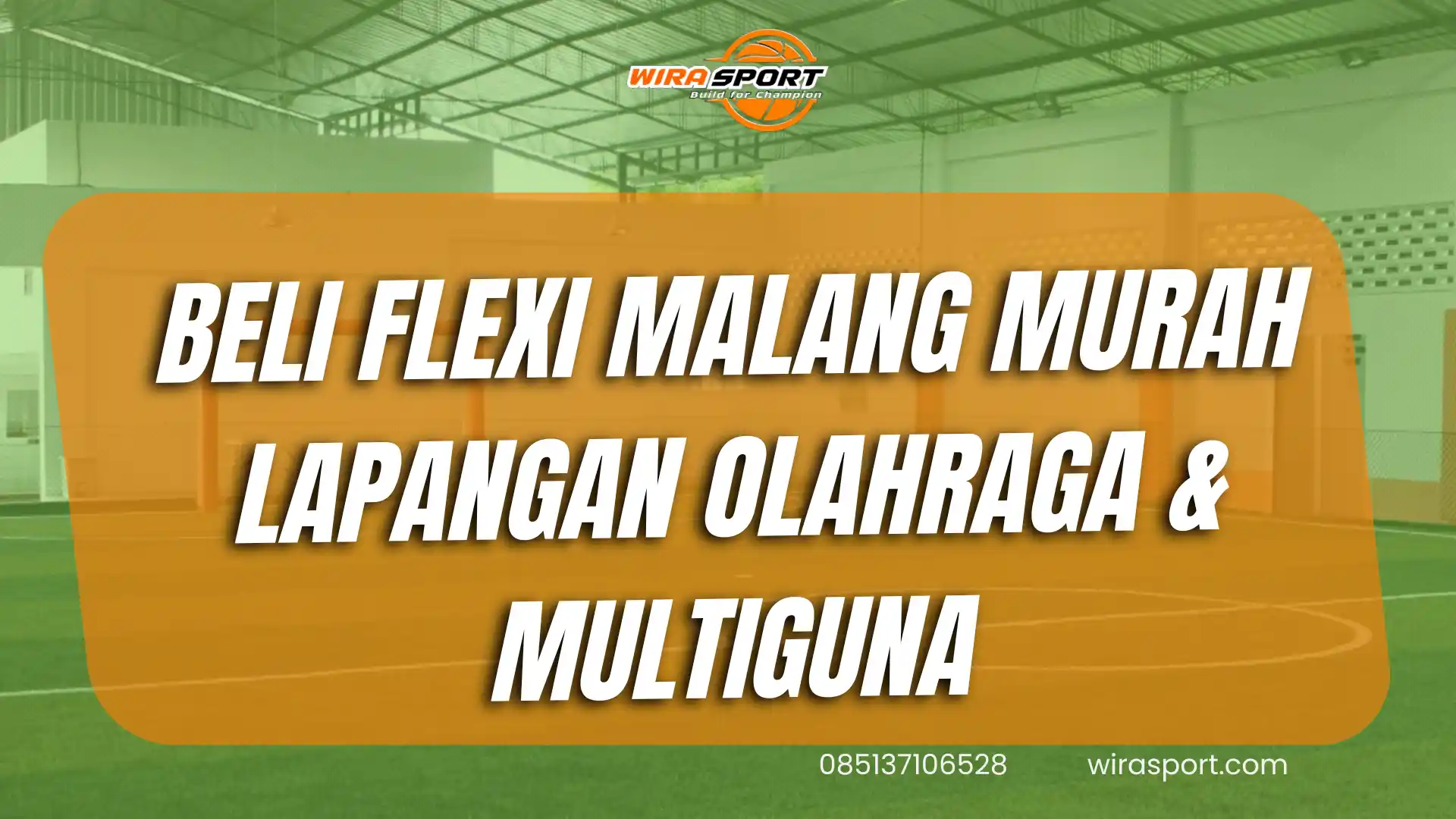 beli-flexi-malang-murah-untuk-lapangan-olahraga-dan-multiguna-wirasport
