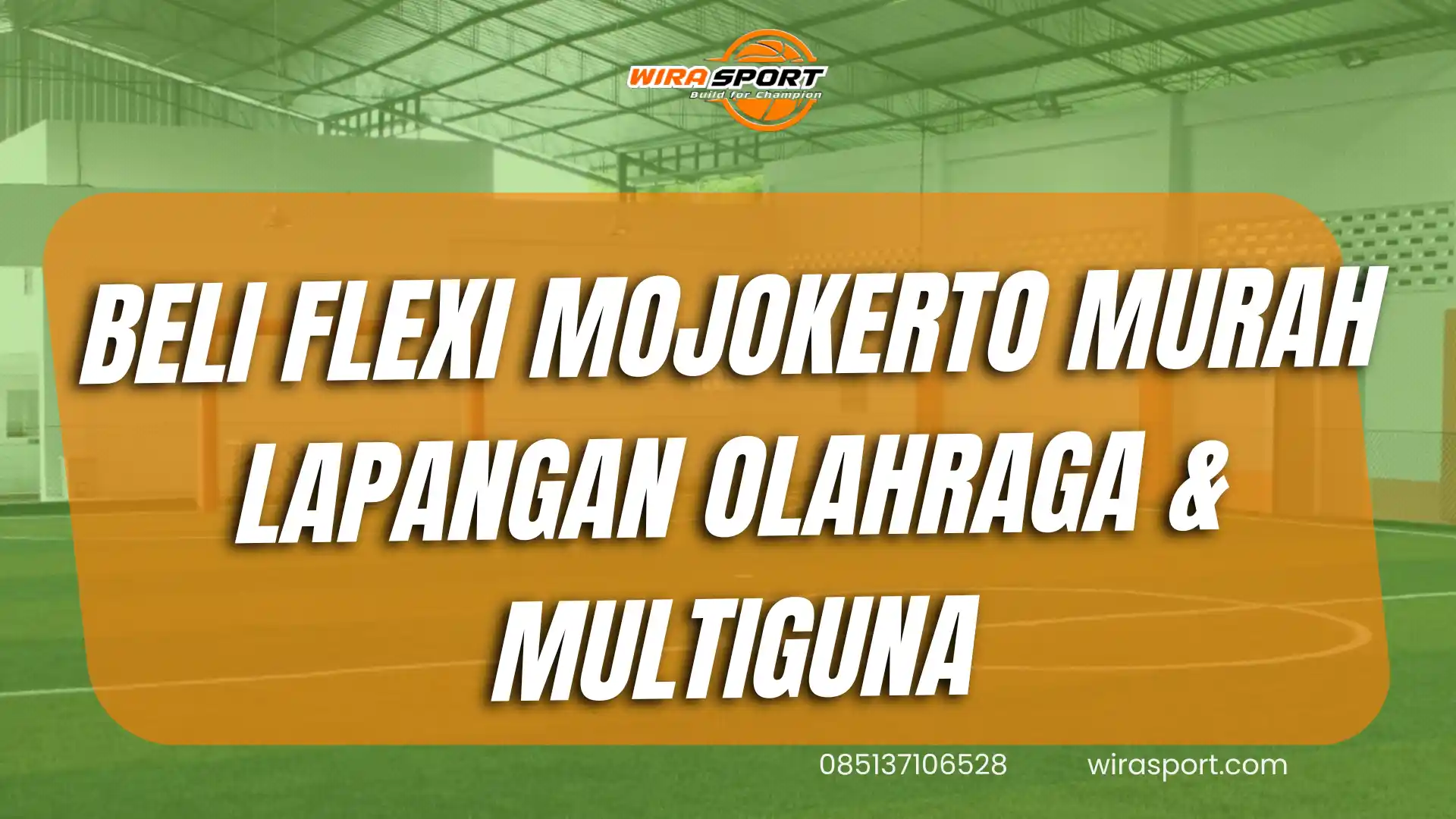 beli-flexi-mojokerto-murah-untuk-lapangan-olahraga-dan-multiguna-wirasport
