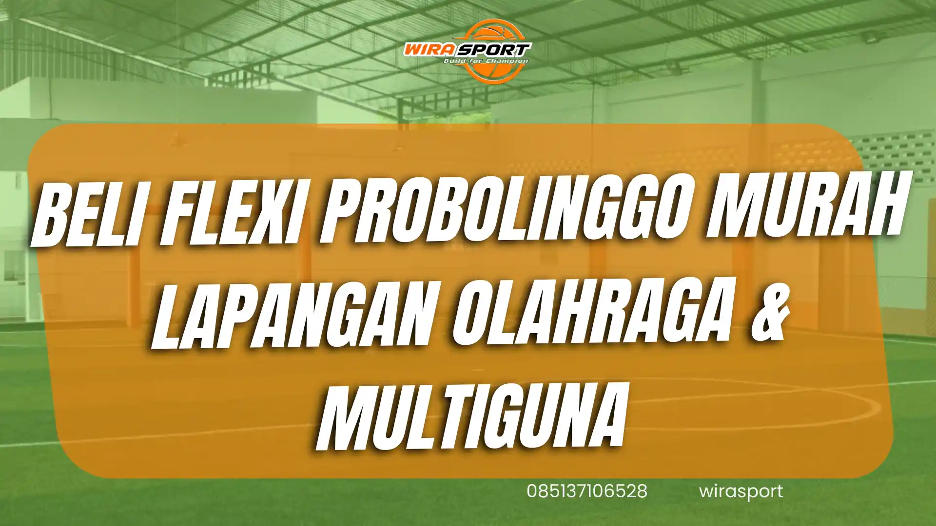 beli-flexi-probolinggo-murah-untuk-lapangan-olahraga-wirasport