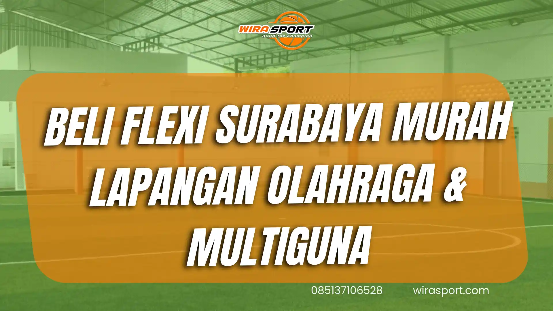 beli-flexi-surabaya-murah-untuk-lapangan-olahraga-dan-multiguna-wirasport