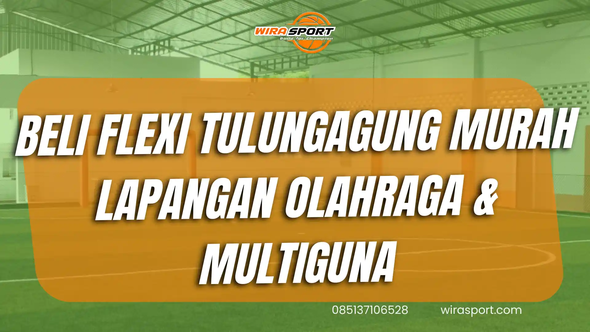 beli-flexi-tulungagung-murah-untuk-lapangan-olahraga-dan-multiguna-wirasport