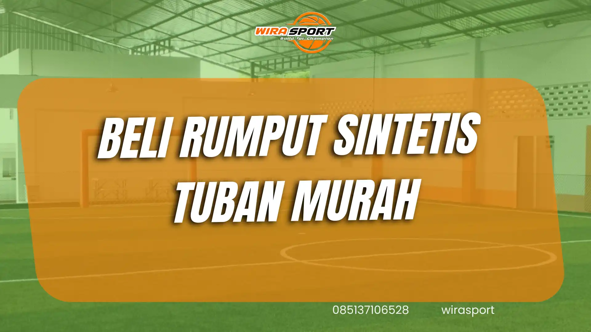 beli-rumput-sintetis-tuban-murah-standar-fifa-wirasport