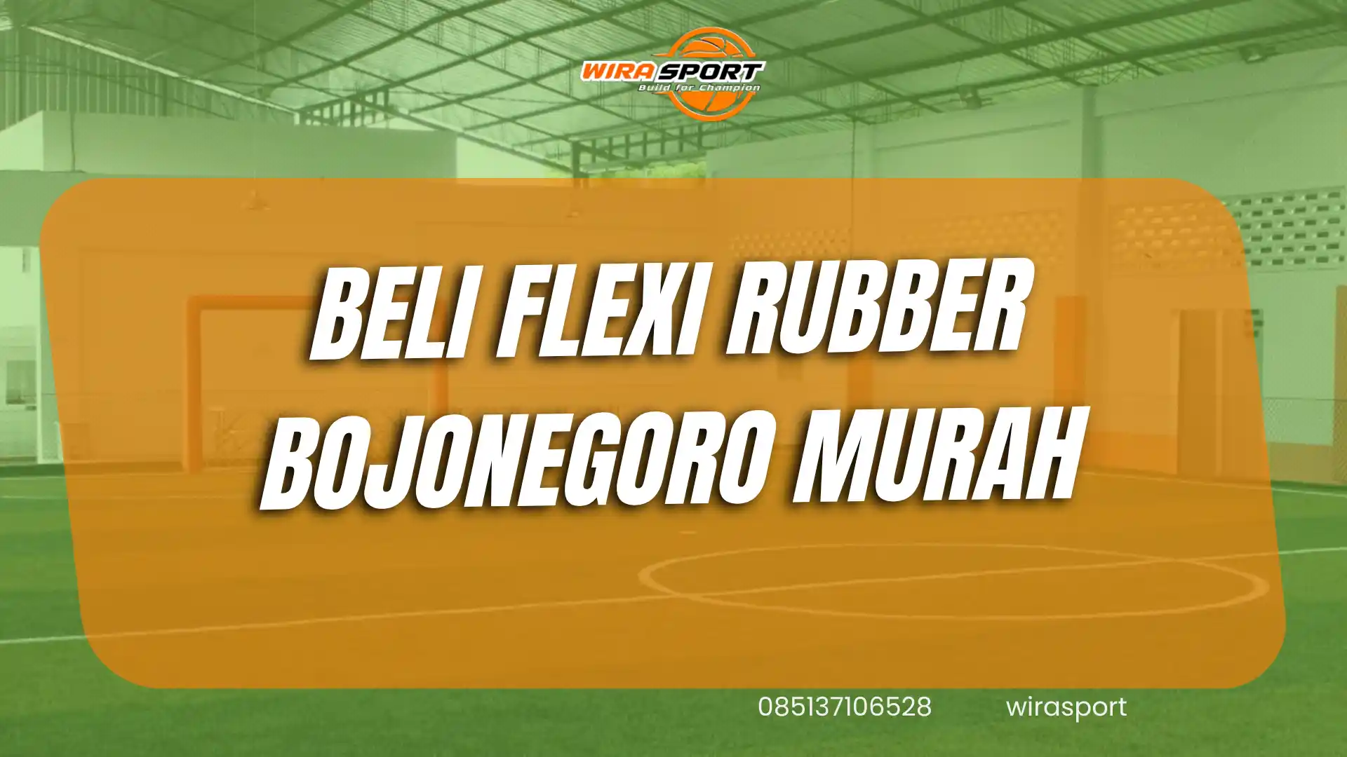 beli-flexi-rubber-bojonegoro-murah-untuk-lapangan-wirasport