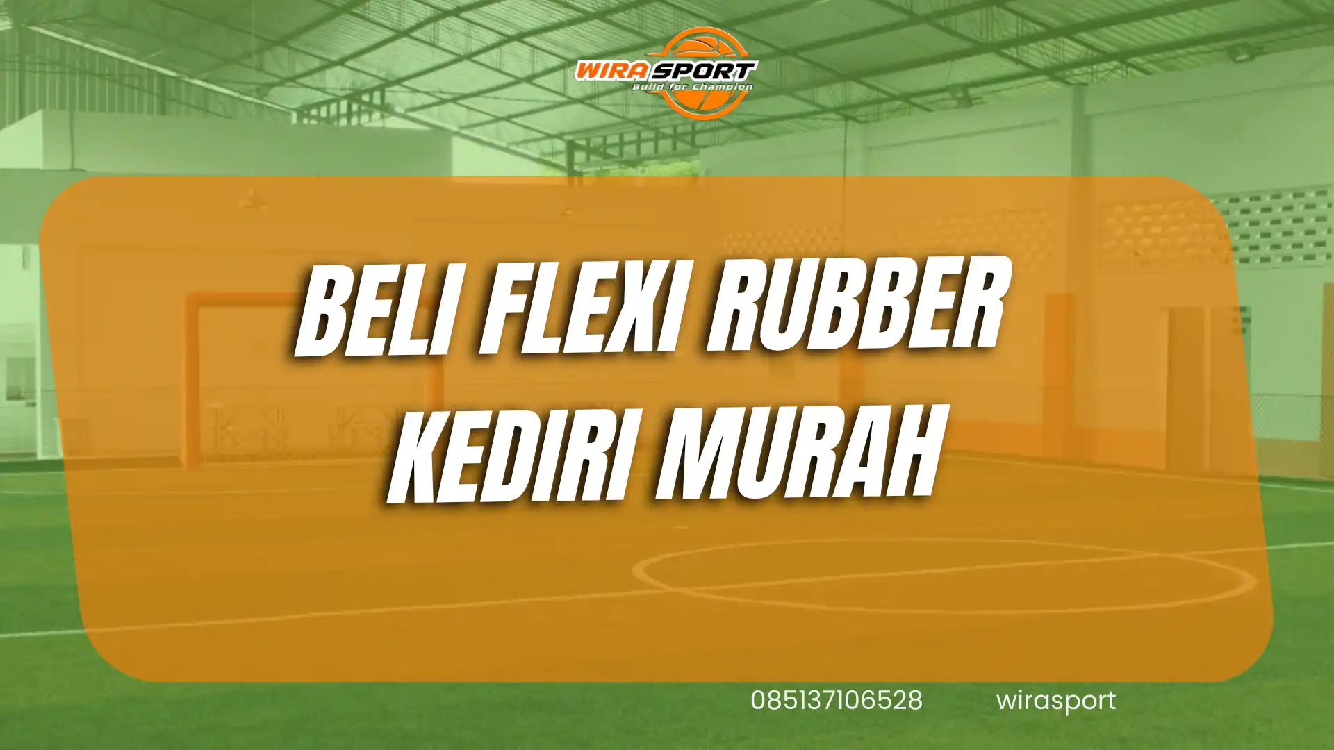 beli-flexi-rubber-kediri-murah-untuk-lapangan-wirasport
