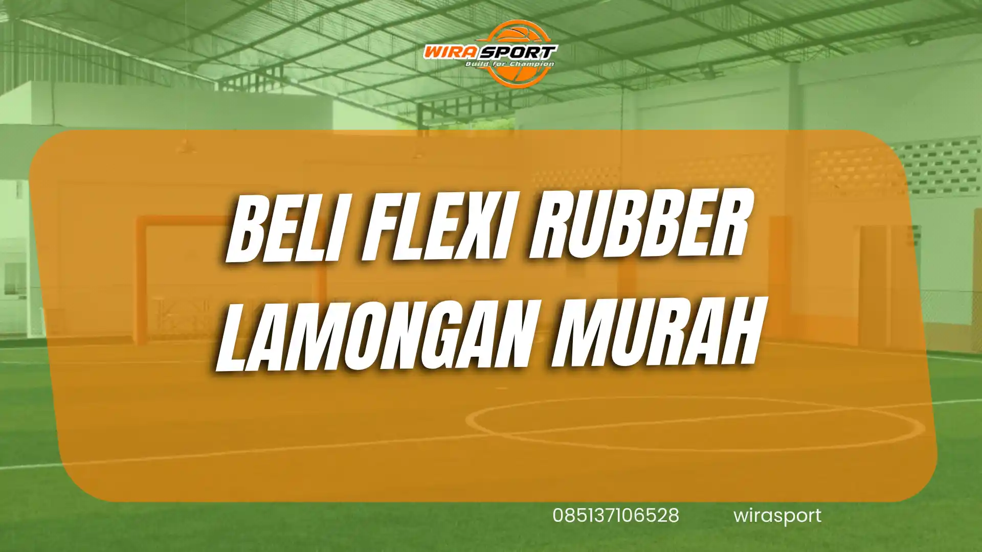 beli-flexi-rubber-lamongan-murah-untuk-lapangan-wirasport