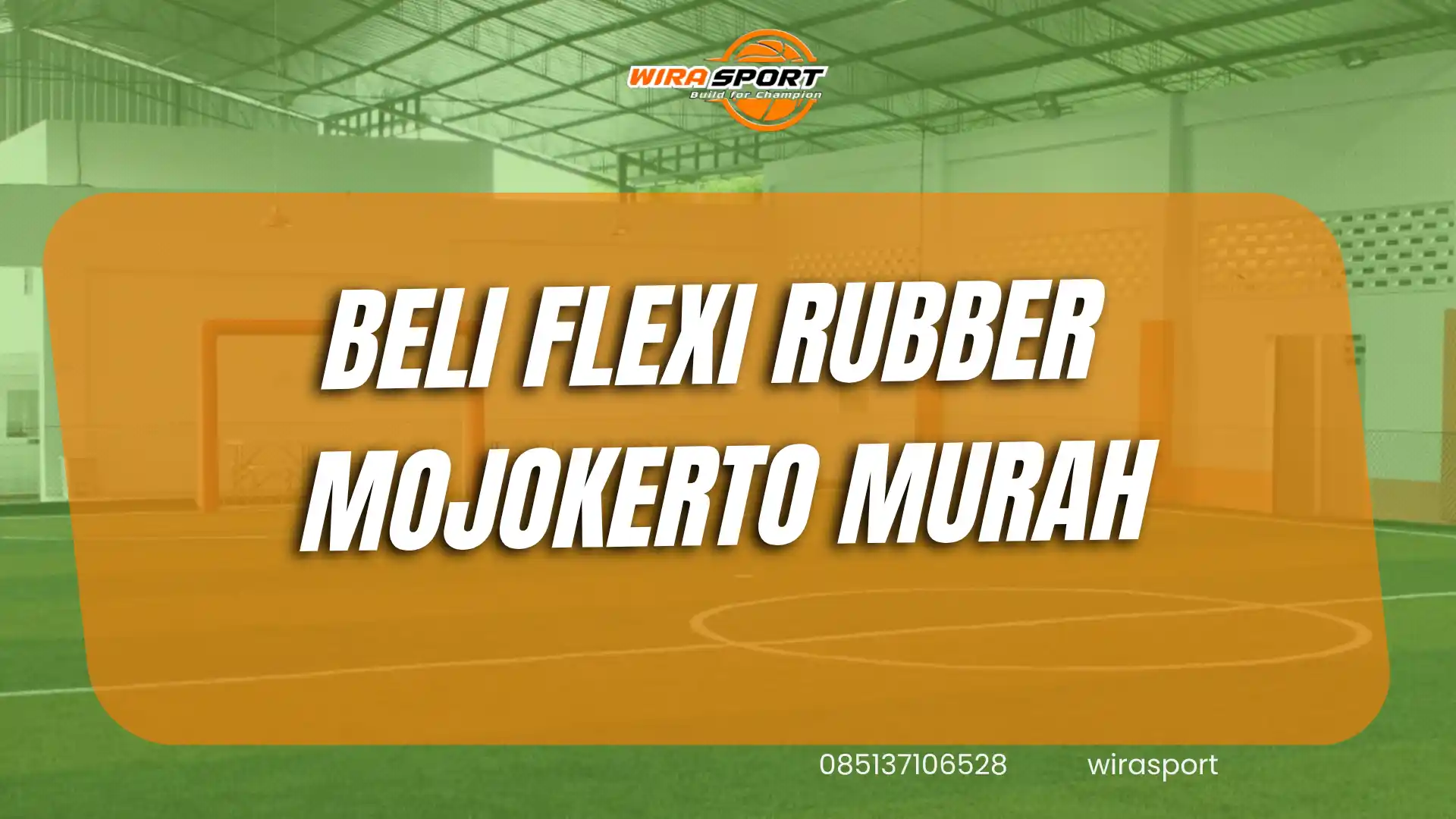 beli-flexi-rubber-mojokerto-murah-untuk-lapangan-wirasport