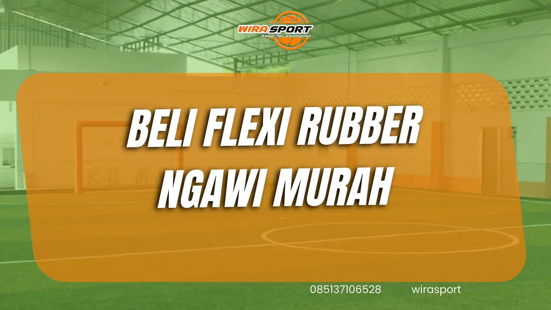 beli-flexi-rubber-ngawi-murah-untuk-lapangan-wirasport