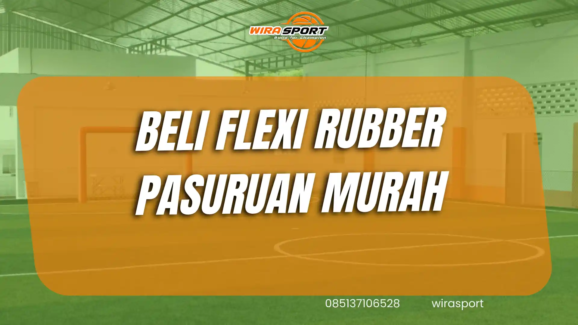 beli-flexi-rubber-pasuruan-murah-untuk-lapangan-wirasport