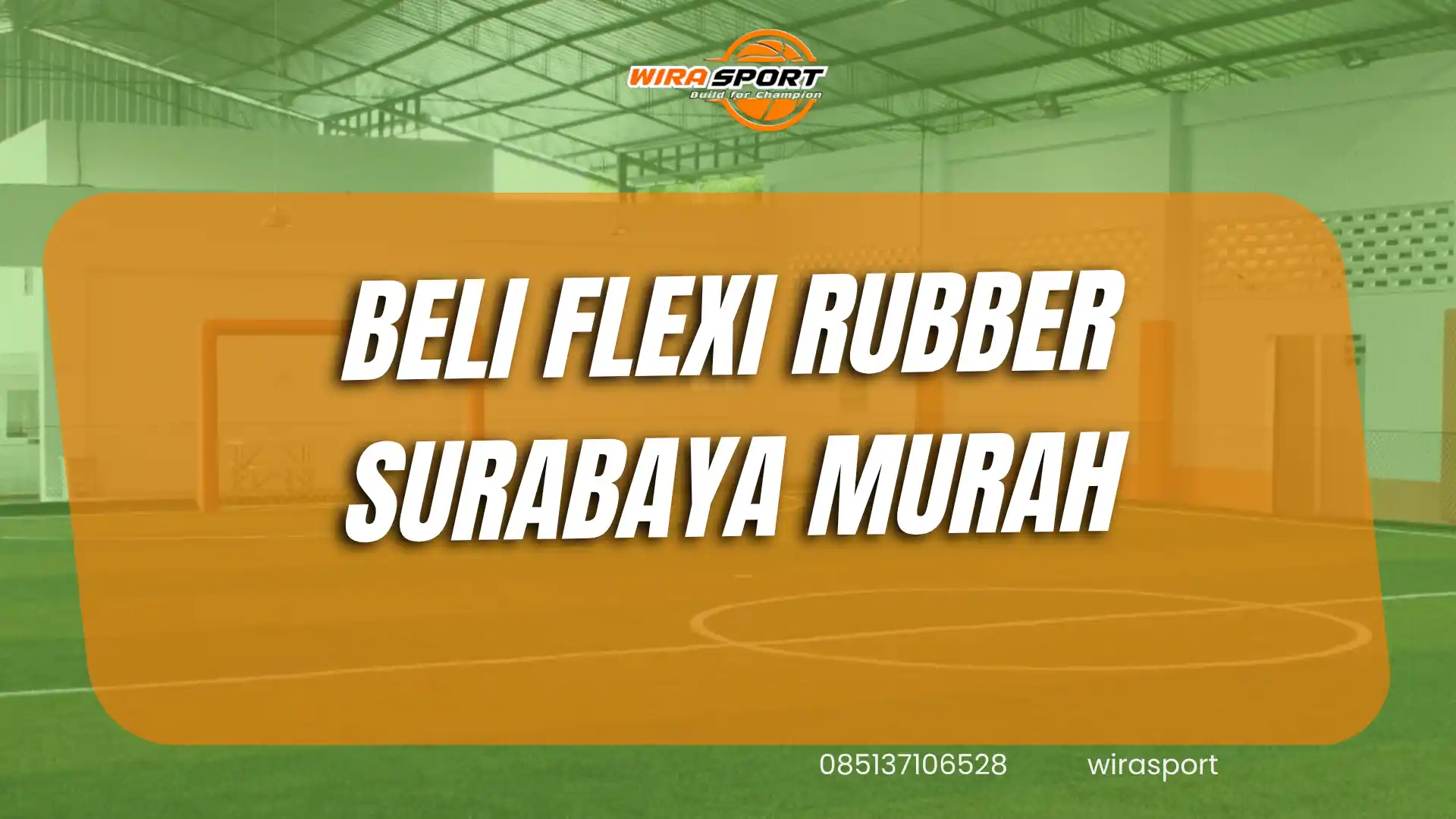 beli-flexi-rubber-surabaya-murah-untuk-lapangan-wirasport